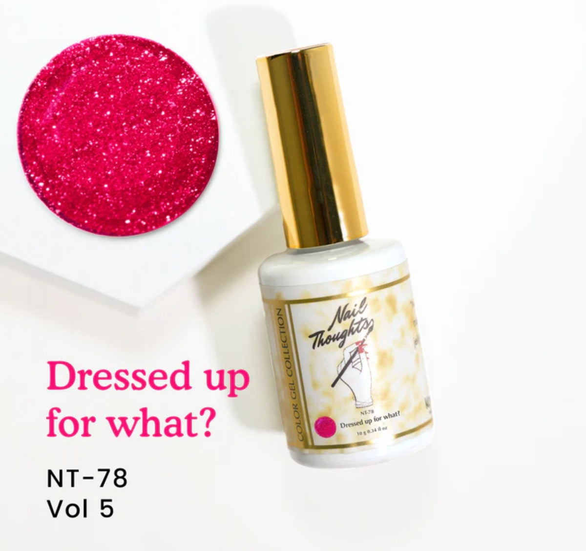 Nail Thoughts Gel Polish Dressed up for what?