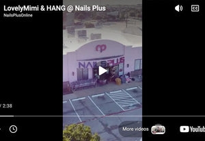 Nails Plus Thanks Everyone for an Incredible HANG Nail Products Event with LovelyMimi