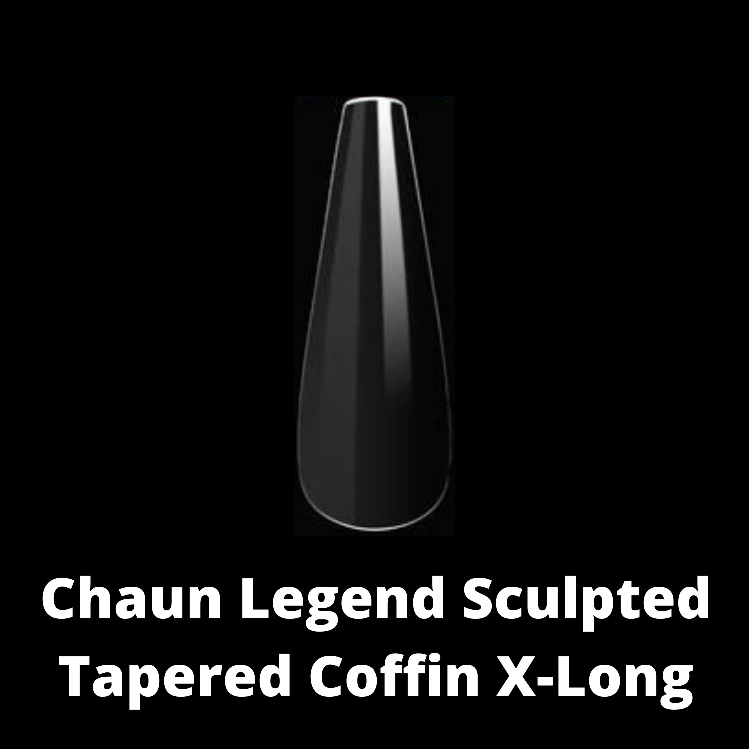 Chaun Legend Sculpted Tapered Coffin X-Long #00