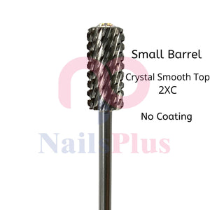 Small Barrel - Crystal Smooth Top - 2XC