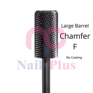 Large Barrel - Chamfer - F - No Coating - WS
