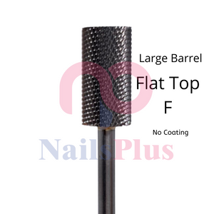 Large Barrel - Regular Flat Top - F - No Coating - WS