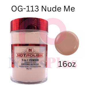 OG113 Nude Me