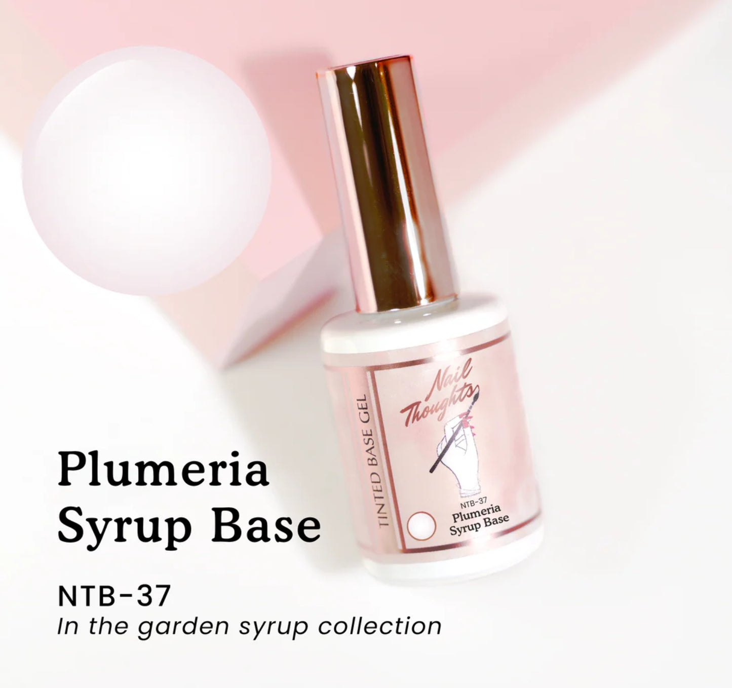 Nail Thoughts Plumeria Base