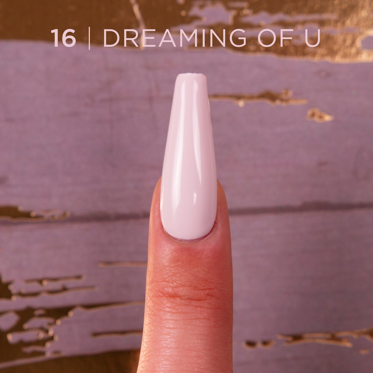 Gel Polish - #16 Dreaming Of U